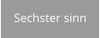 Sechster sinn
