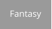 Fantasy