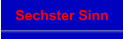 Sechster Sinn